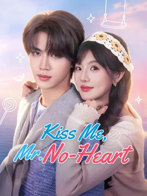 Kiss Me, Mr. No-Heart ซับไทย